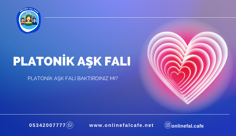 Platonik aşk falı nedir, nasıl bakılır Gerçek aşk falı baktır, tarot aşk falı, online aşk falı iskambil, gerçek falcılara sanal aşk falı baktır, online aşk falı bak, baktır