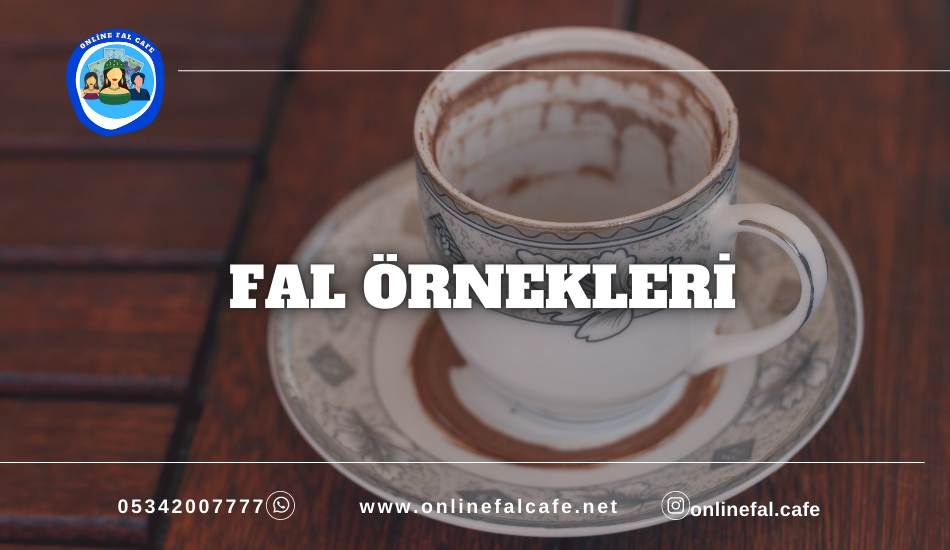 kahve falı örnekleri, bakılmış kahve falı örnekleri, gerçek kahve falı nasıl bakılır, sembolleri kahve falı nasıl bakılır